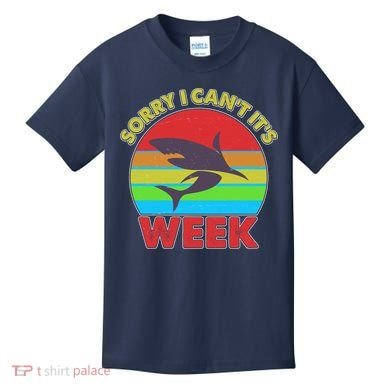 Funny Sorry I Can't It's Shark Week Kids T-Shirt