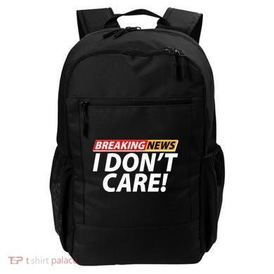 Funny Spoof Meme Breaking News I Don't Care Backpack