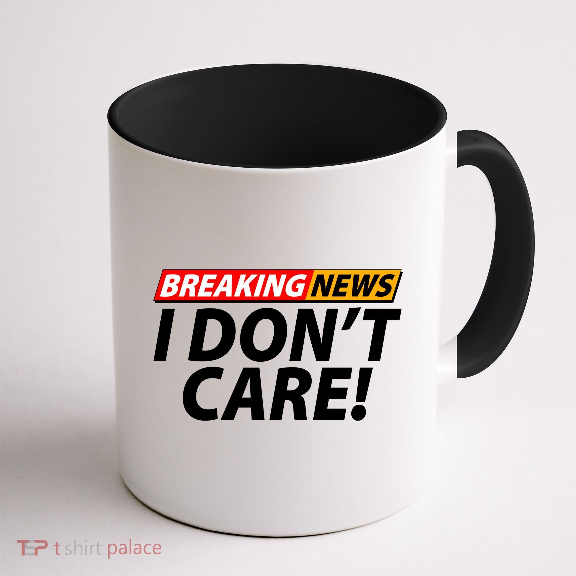 Funny Spoof Meme Breaking News I Don't Care Coffee Mug
