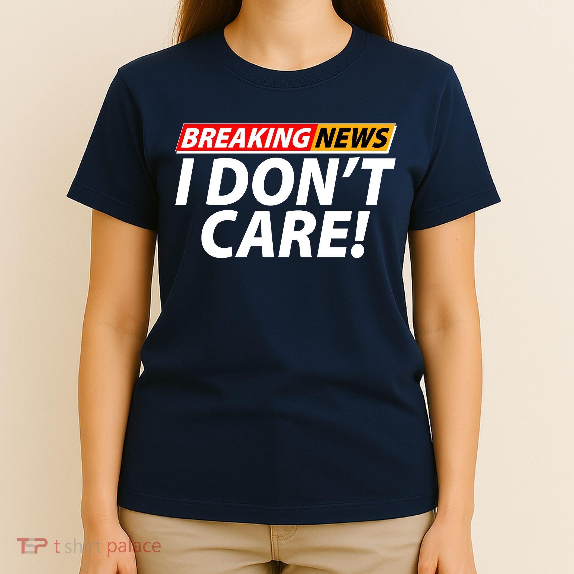 Funny Spoof Meme Breaking News I Don't Care T-Shirt