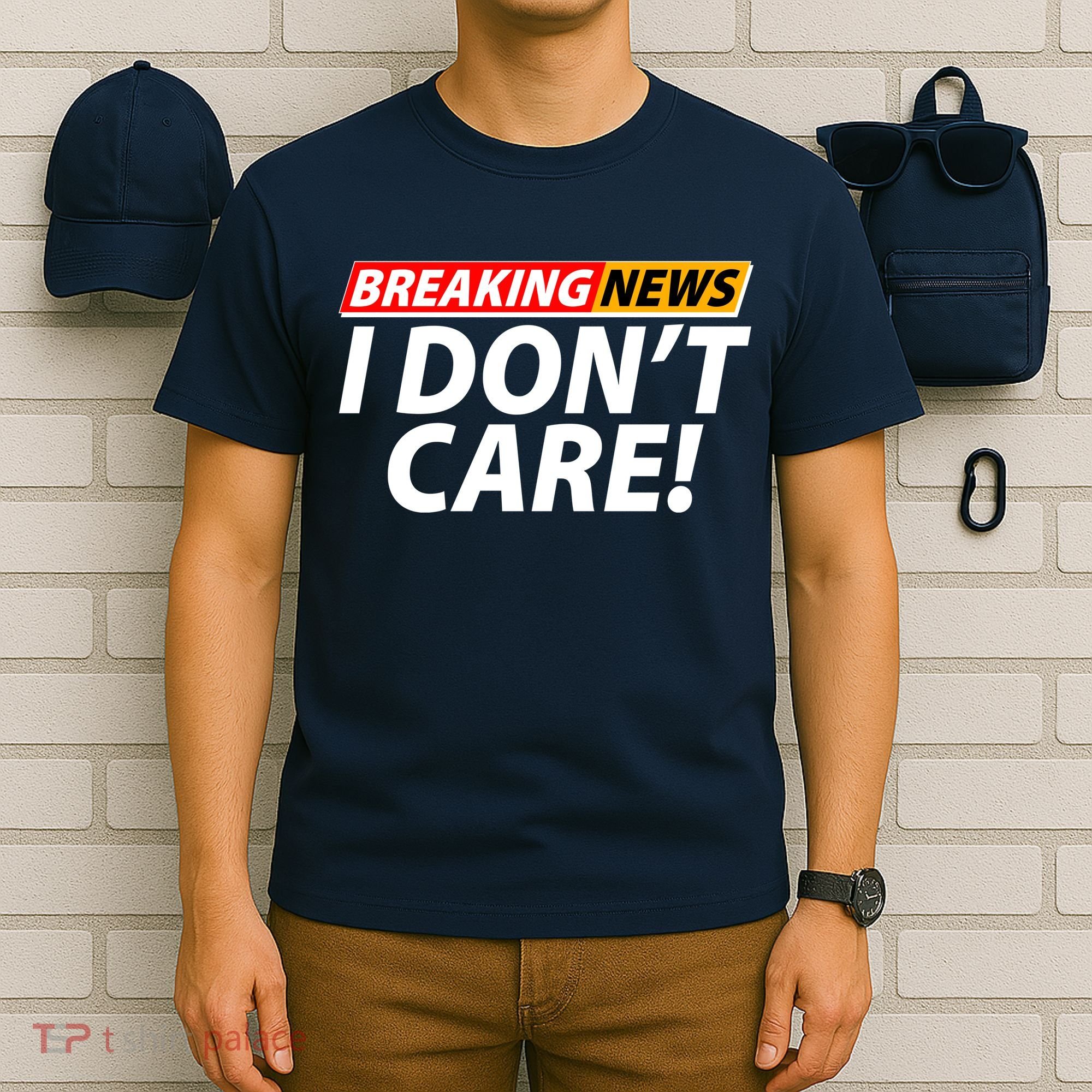 Funny Spoof Meme Breaking News I Don't Care T-Shirt
