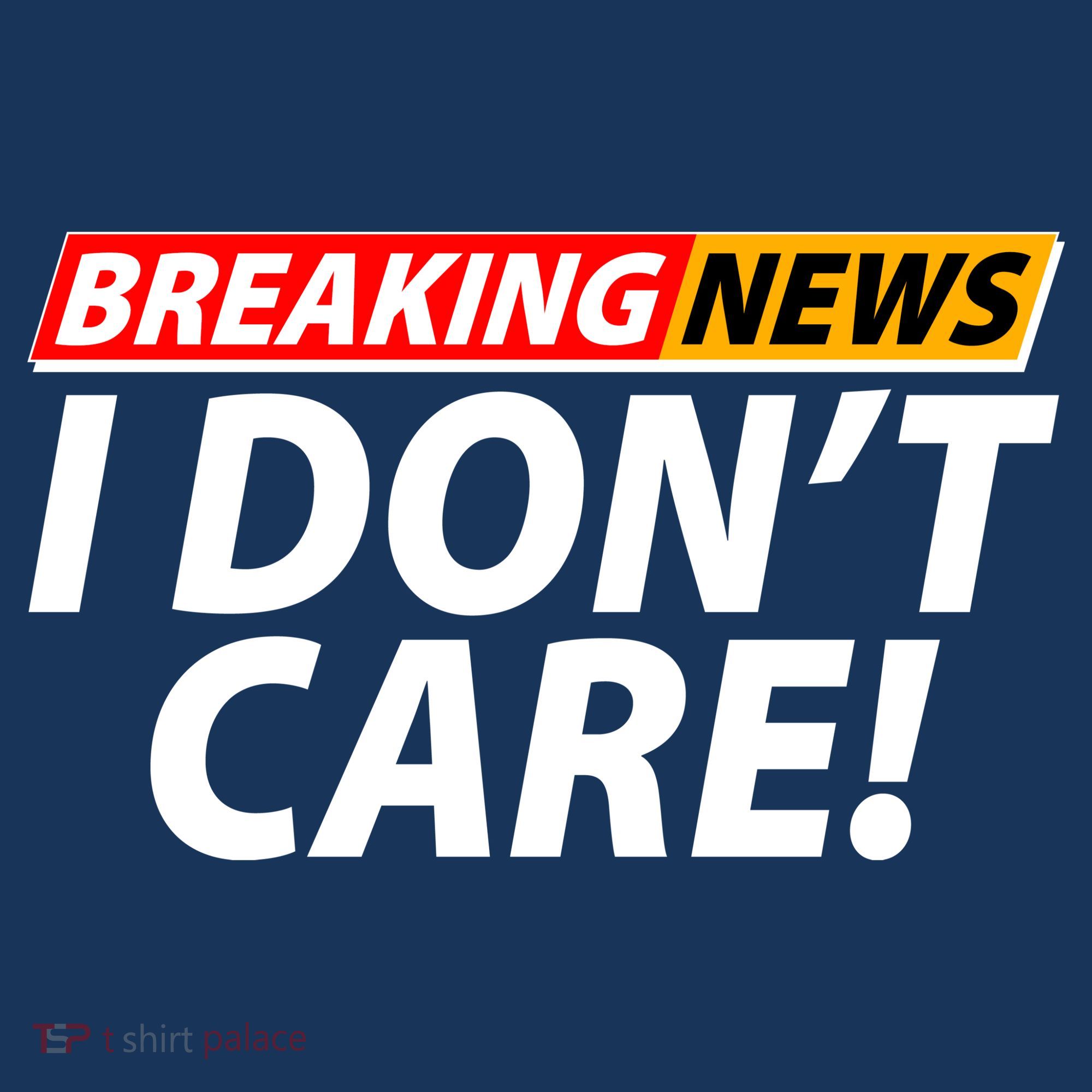 Funny Spoof Meme Breaking News I Don't Care Women's Tank Top