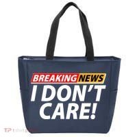 Funny Spoof Meme Breaking News I Don't Care Tote Bag thumb 0