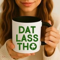 Funny St. Patrick's Day - Dat Lass Tho Coffee Mug thumb 3