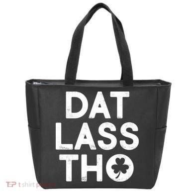 Funny St. Patrick's Day - Dat Lass Tho Tote Bag