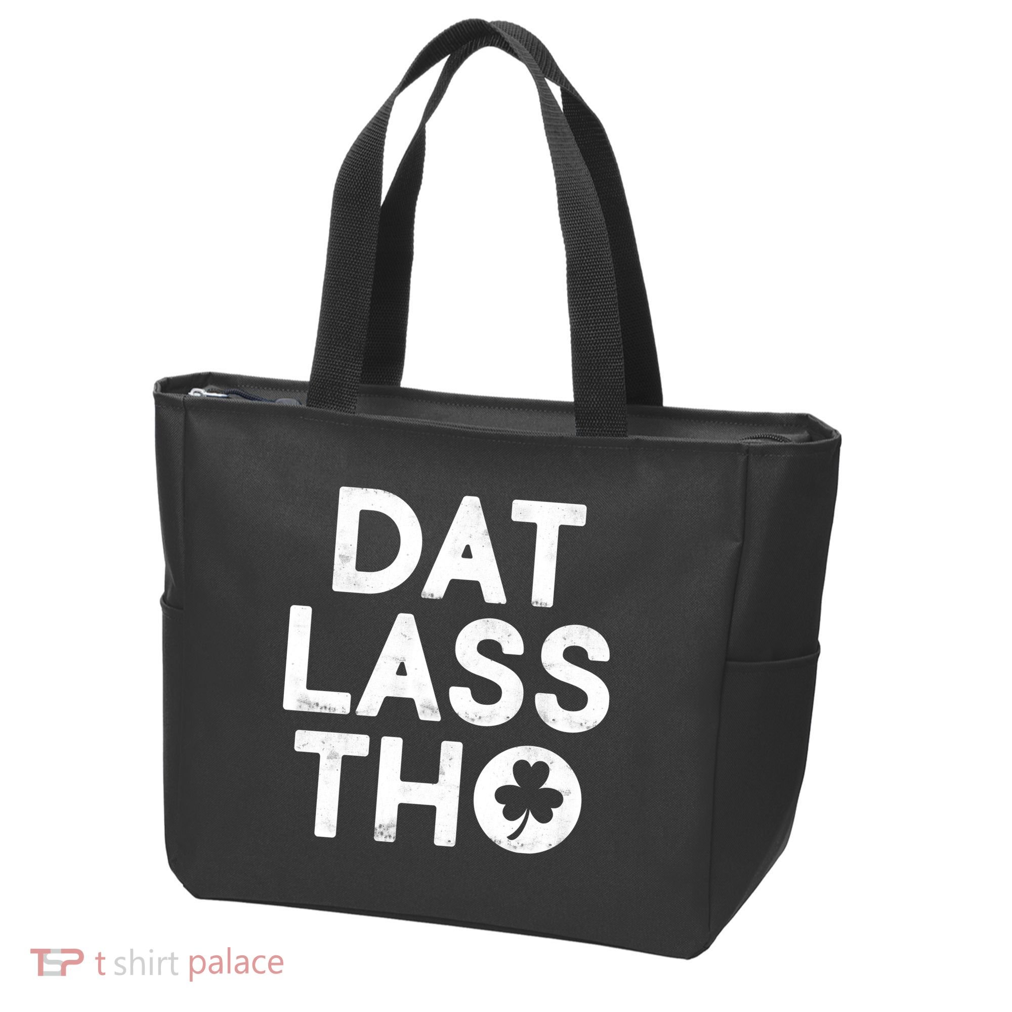 Funny St. Patrick's Day - Dat Lass Tho Tote Bag