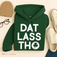 Funny St. Patrick's Day - Dat Lass Tho Hoodie thumb 4