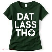 Funny St. Patrick's Day - Dat Lass Tho Women's T-Shirt thumb 0