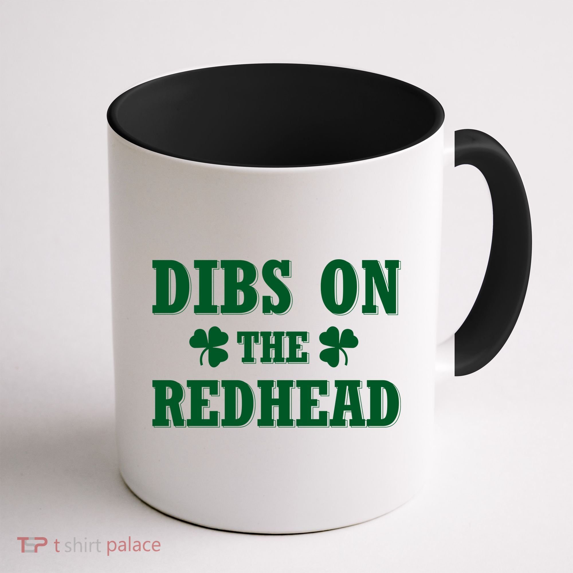 Funny St. Patrick's Day - Dibs On The Redhead Coffee Mug