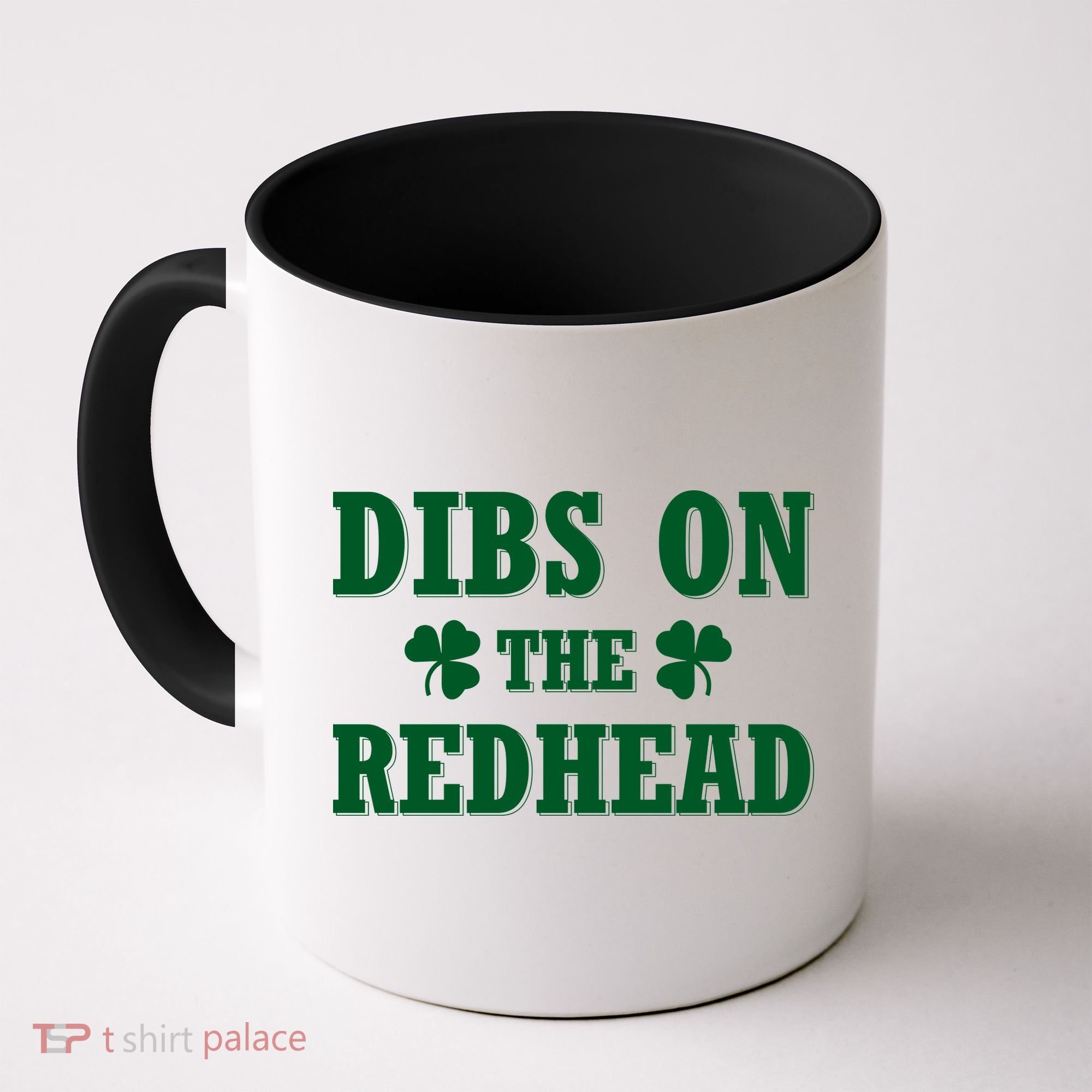 Funny St. Patrick's Day - Dibs On The Redhead Coffee Mug