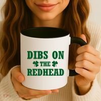 Funny St. Patrick's Day - Dibs On The Redhead Coffee Mug thumb 3