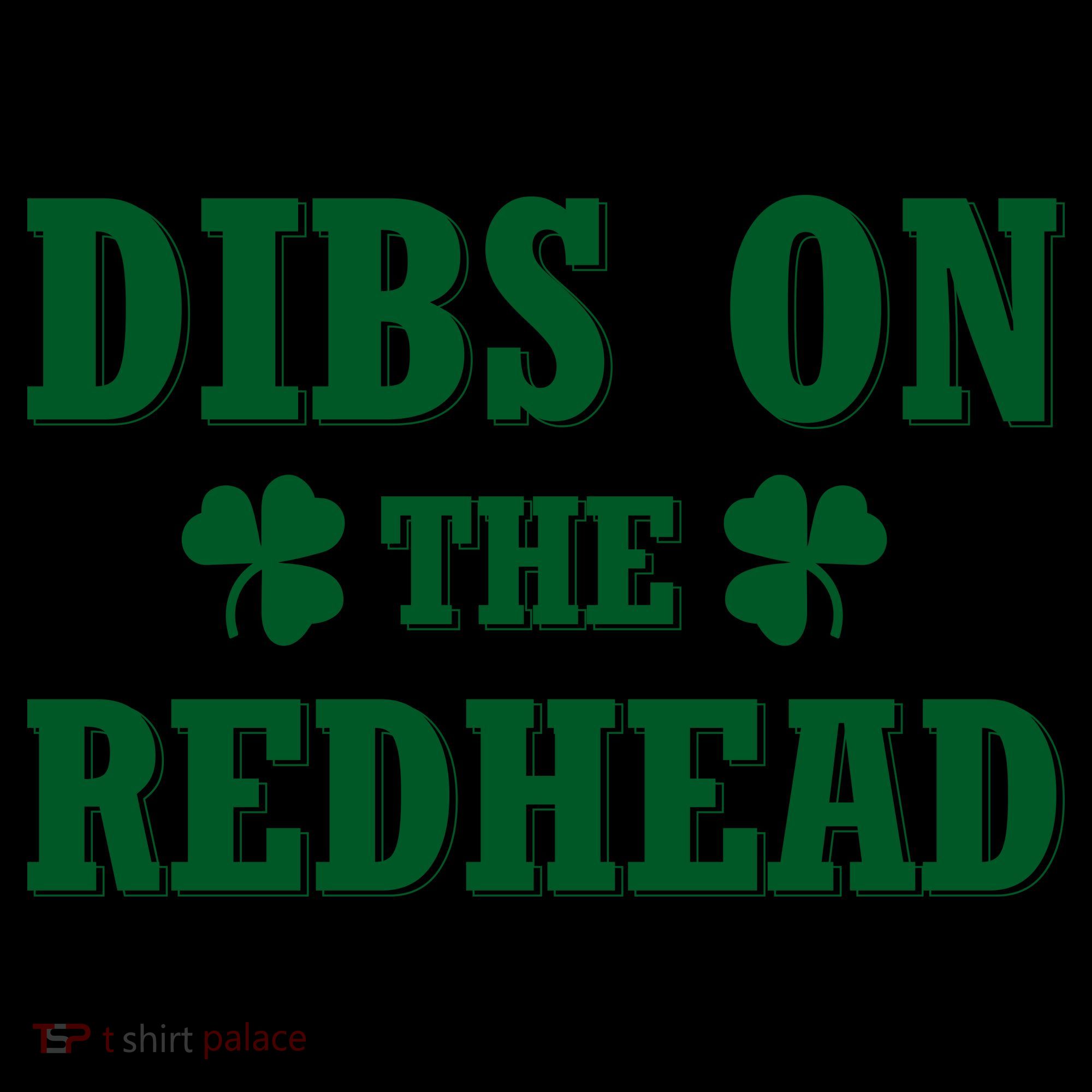 Funny St. Patrick's Day - Dibs On The Redhead Coffee Mug
