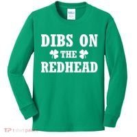 Funny St. Patrick's Day - Dibs On The Redhead Kids Long Sleeve Shirt thumb 0