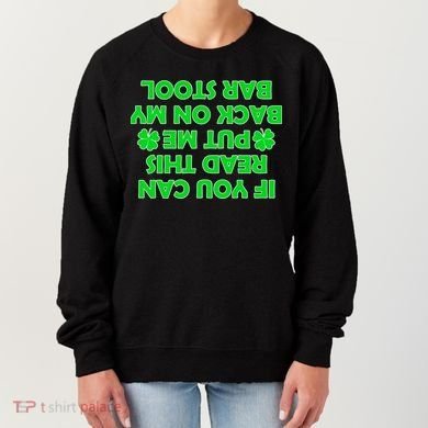 Funny St. Patrick's Day Quote Women's Sweatshirt