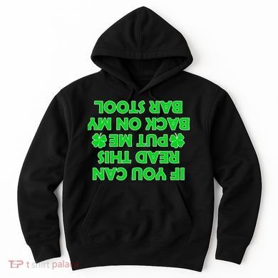 Funny St. Patrick's Day Quote Hoodie