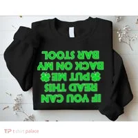 Funny St. Patrick's Day Quote Sweatshirt thumb 2
