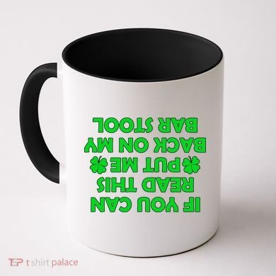 Funny St. Patrick's Day Quote Coffee Mug