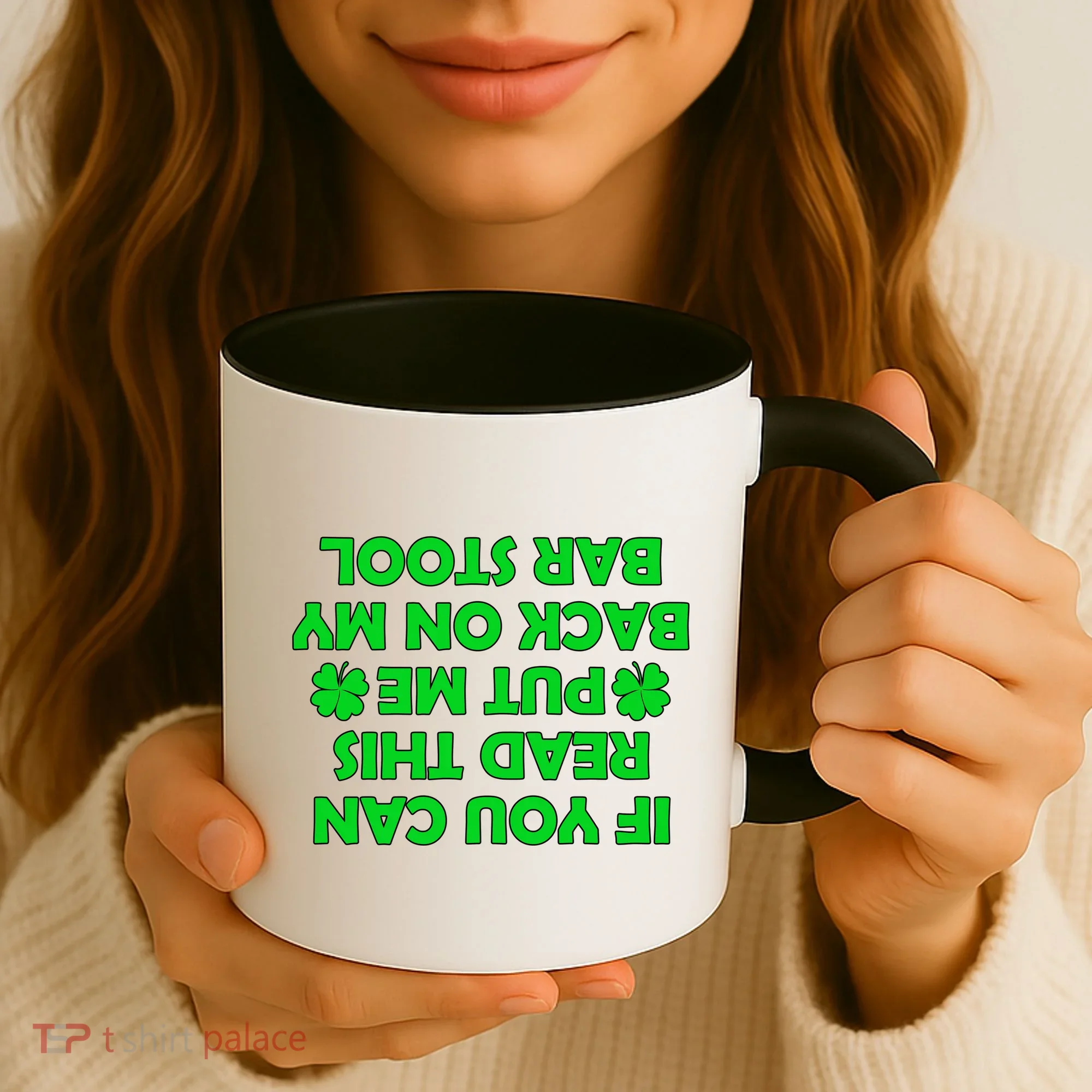 Funny St. Patrick's Day Quote Coffee Mug