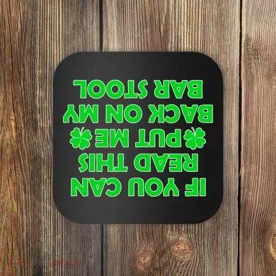 Funny St. Patrick's Day Quote Coaster