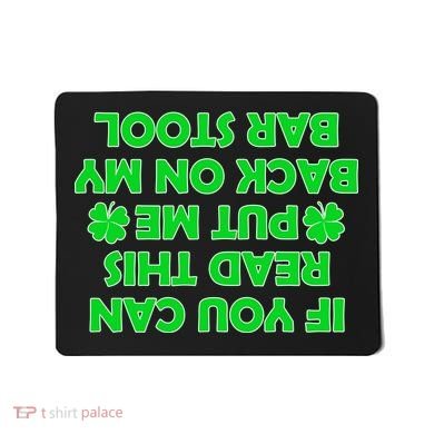 Funny St. Patrick's Day Quote Mousepad