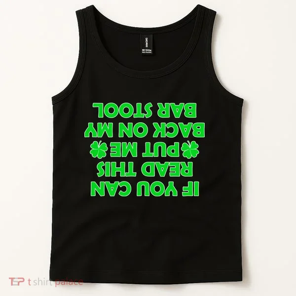 Funny St. Patrick's Day Quote Tank Top