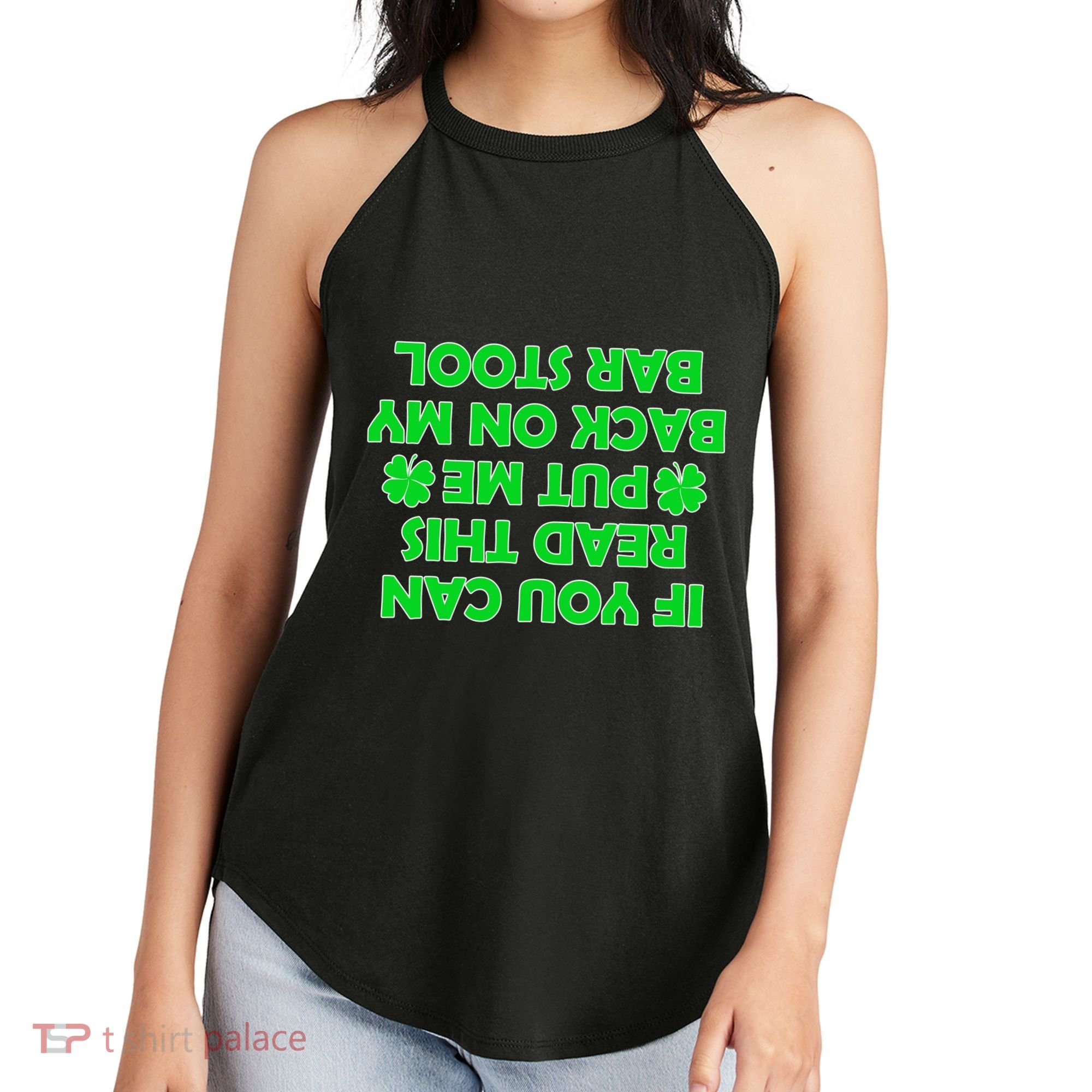 Funny St. Patrick's Day Quote Women's Perfect Tri Rocker Tank