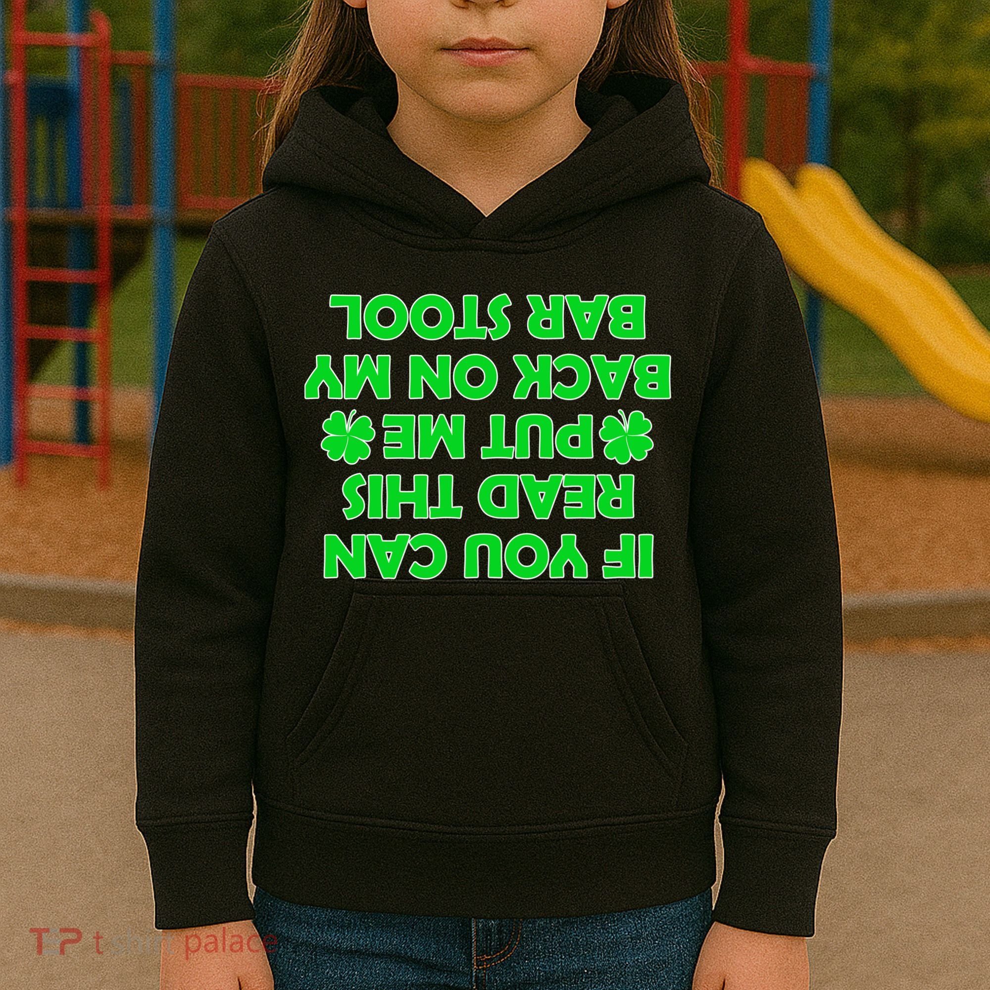 Funny St. Patrick's Day Quote Kids Hoodie