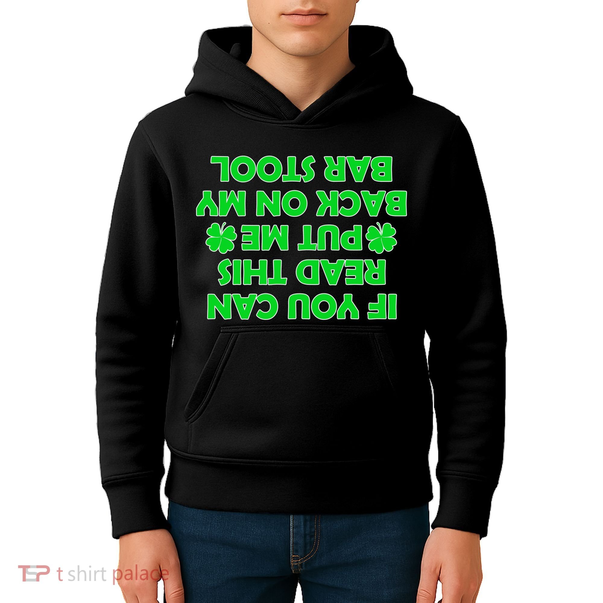 Funny St. Patrick's Day Quote Kids Hoodie