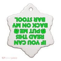 Funny St. Patrick's Day Quote Ceramic Ornament thumb 0