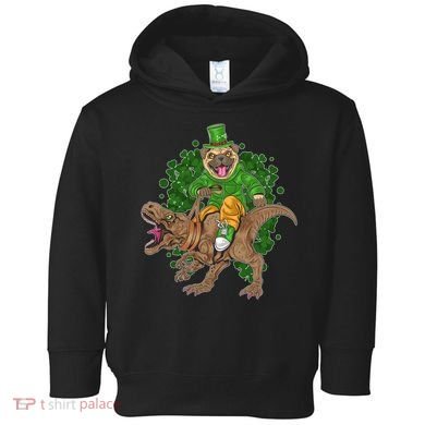 Funny St Patrick Pug On T-Rex Toddler Hoodie