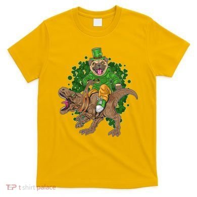 Funny St Patrick Pug On T-Rex T-Shirt