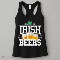 Funny St Patricks Day - I'll Be Irish In A Few Beers Women's Tank Top thumb 3