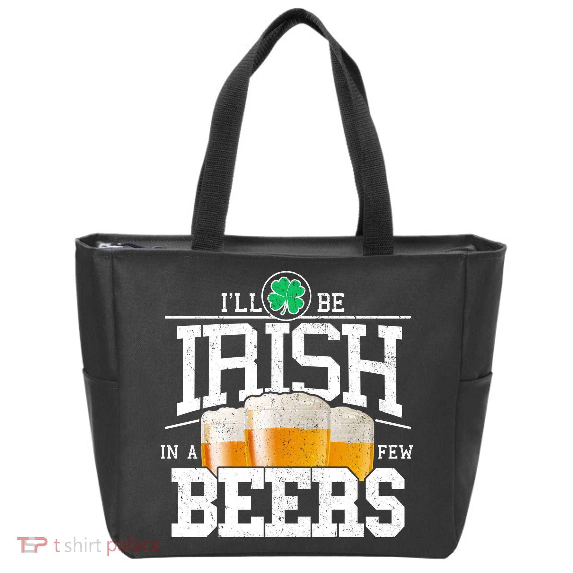 Funny St Patricks Day - I'll Be Irish In A Few Beers Tote Bag