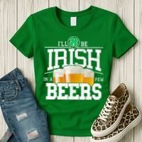 Funny St Patricks Day - I'll Be Irish In A Few Beers Women's T-Shirt thumb 3