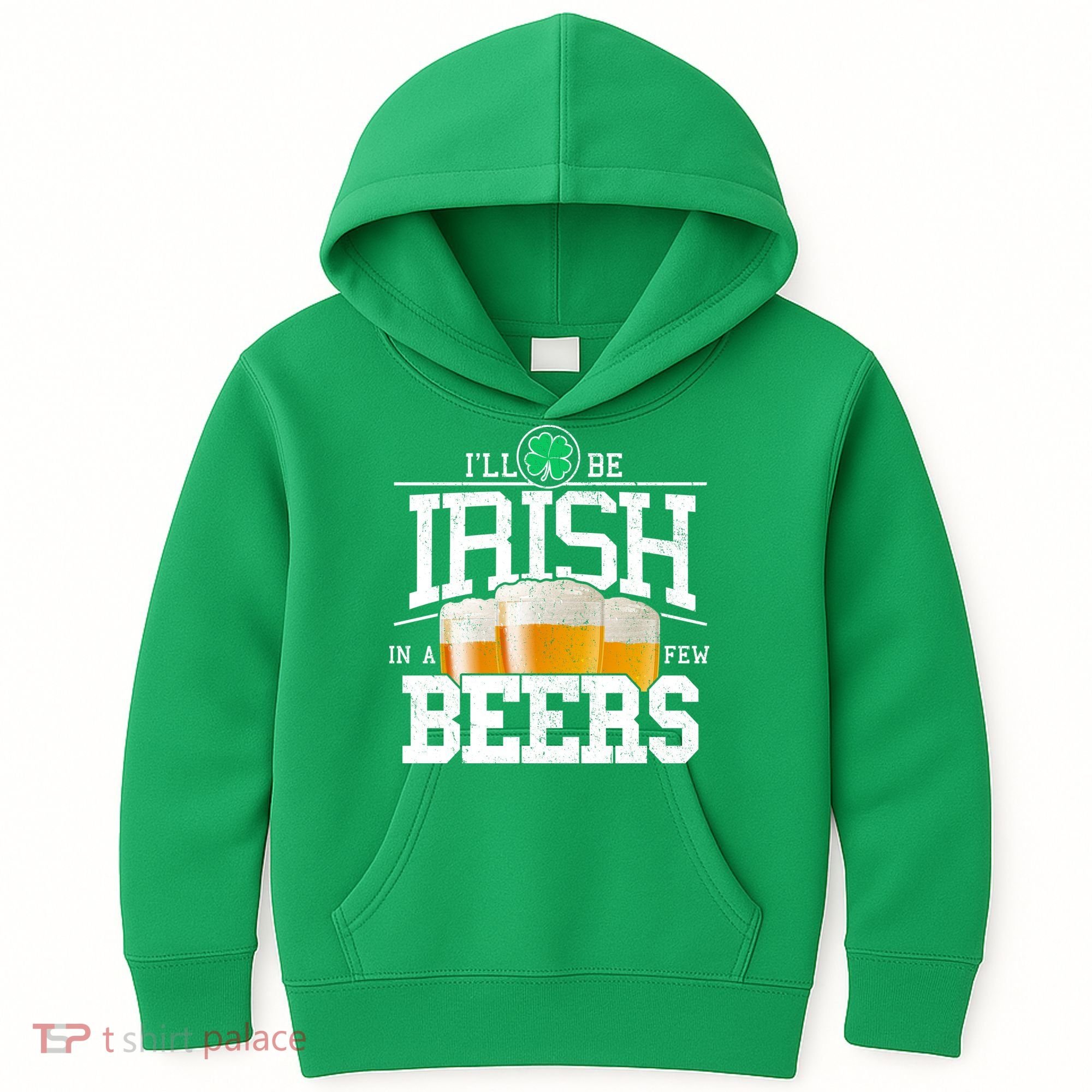 Funny St Patricks Day - I'll Be Irish In A Few Beers Kids Hoodie