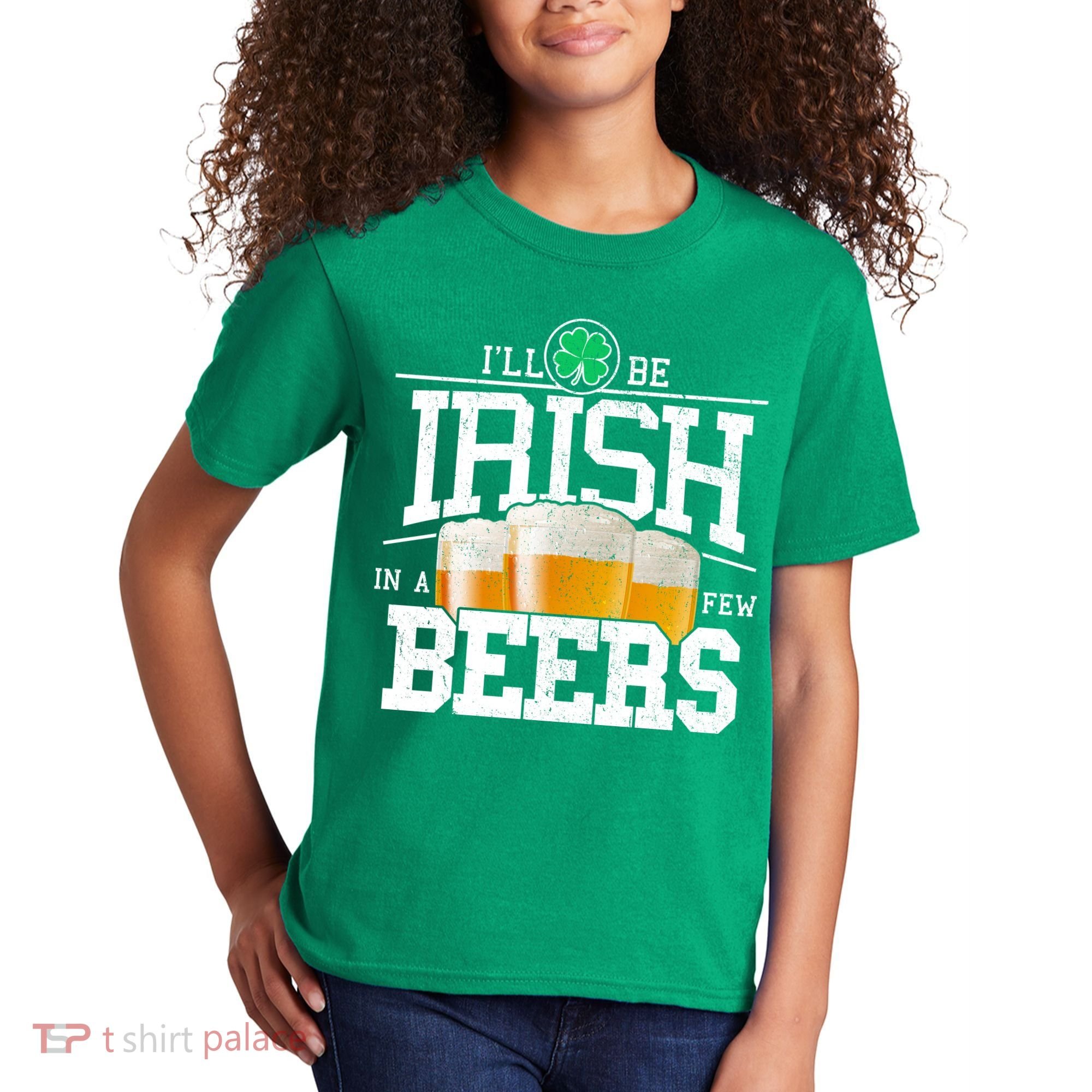 Funny St Patricks Day - I'll Be Irish In A Few Beers Kids T-Shirt