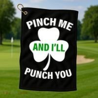 Funny St Patricks Day - Pinch Me I'll Punch You Golf Towel thumb 1