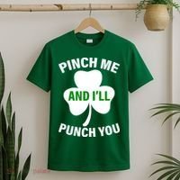 Funny St Patricks Day - Pinch Me I'll Punch You T-Shirt thumb 2
