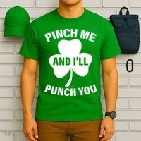 Funny St Patricks Day - Pinch Me I'll Punch You T-Shirt thumb 6