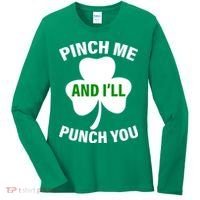 Funny St Patricks Day - Pinch Me I'll Punch You Women's Long Sleeve Shirt thumb 0