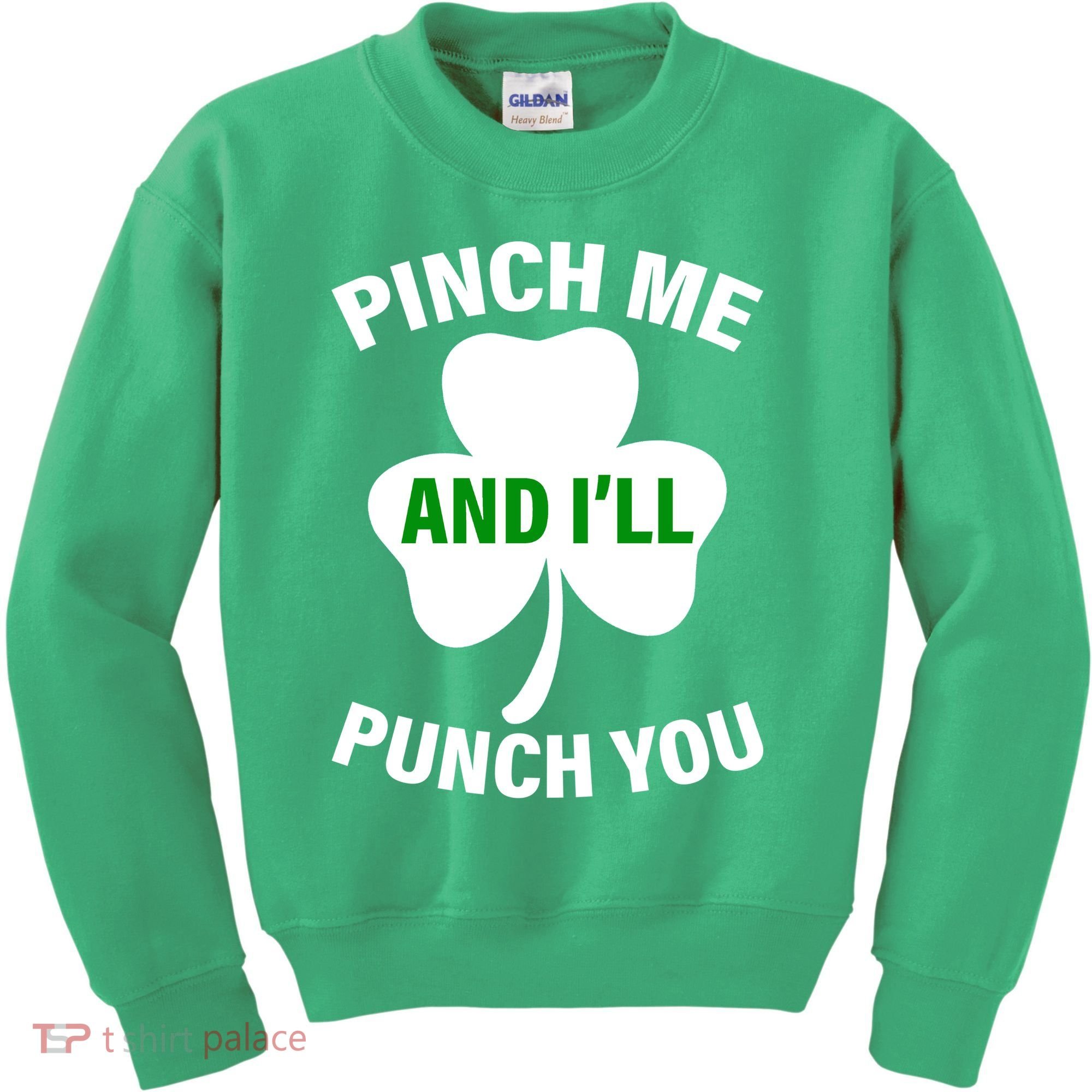 Funny St Patricks Day - Pinch Me I'll Punch You Kids Sweatshirt