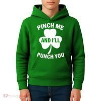 Funny St Patricks Day - Pinch Me I'll Punch You Kids Hoodie thumb 4