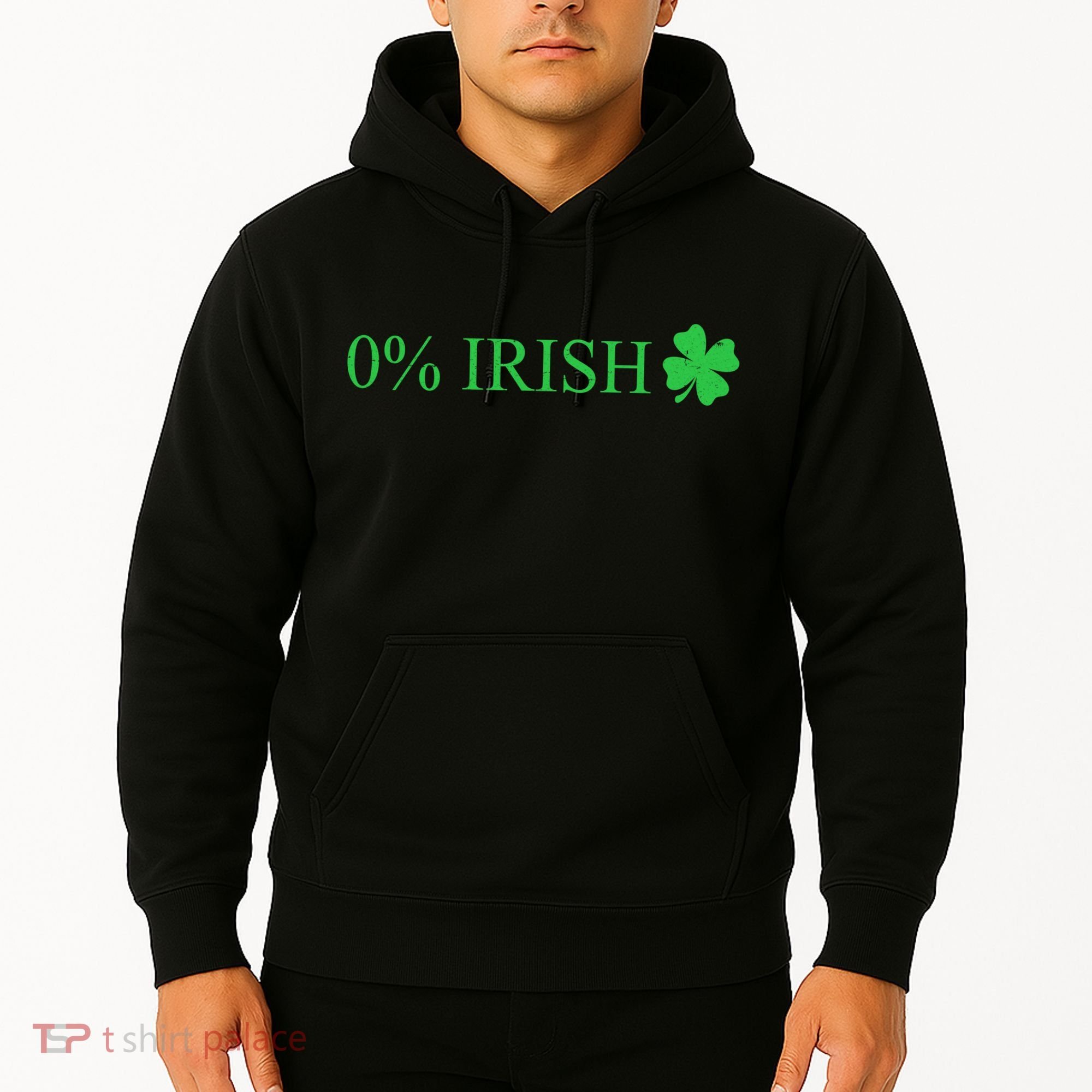 Funny St Patrick's Day 0 Percent Zero Percent Irish Hoodie