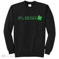 Funny St Patrick's Day 0 Percent Zero Percent Irish Sweatshirt thumb 0