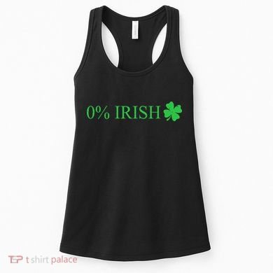 Funny St Patrick's Day 0 Percent Zero Percent Irish Women's Tank Top