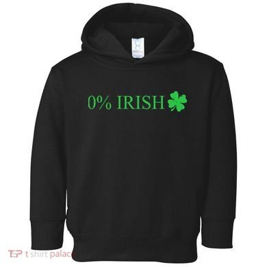 Funny St Patrick's Day 0 Percent Zero Percent Irish Toddler Hoodie