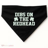 Funny St Patrick's Day Dibs On The Redhead USA-Made Doggie Bandana thumb 0