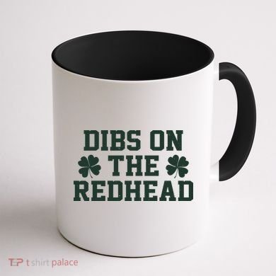 Funny St Patrick's Day Dibs On The Redhead Coffee Mug back