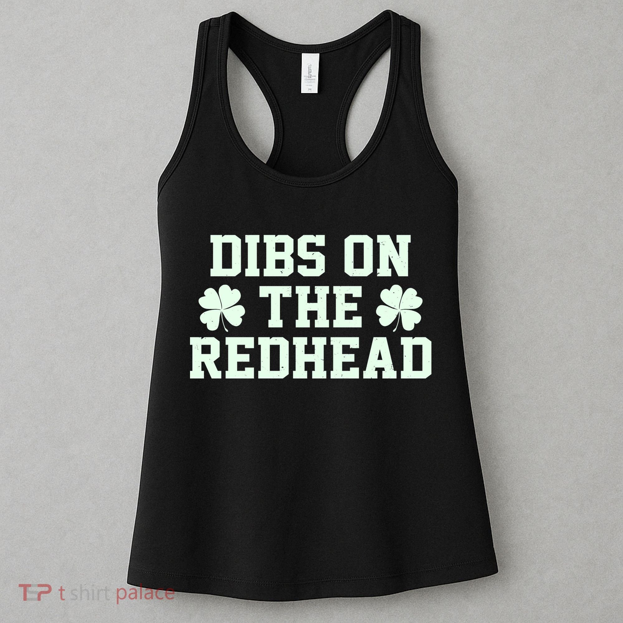 Funny St Patrick's Day Dibs On The Redhead Women's Tank Top