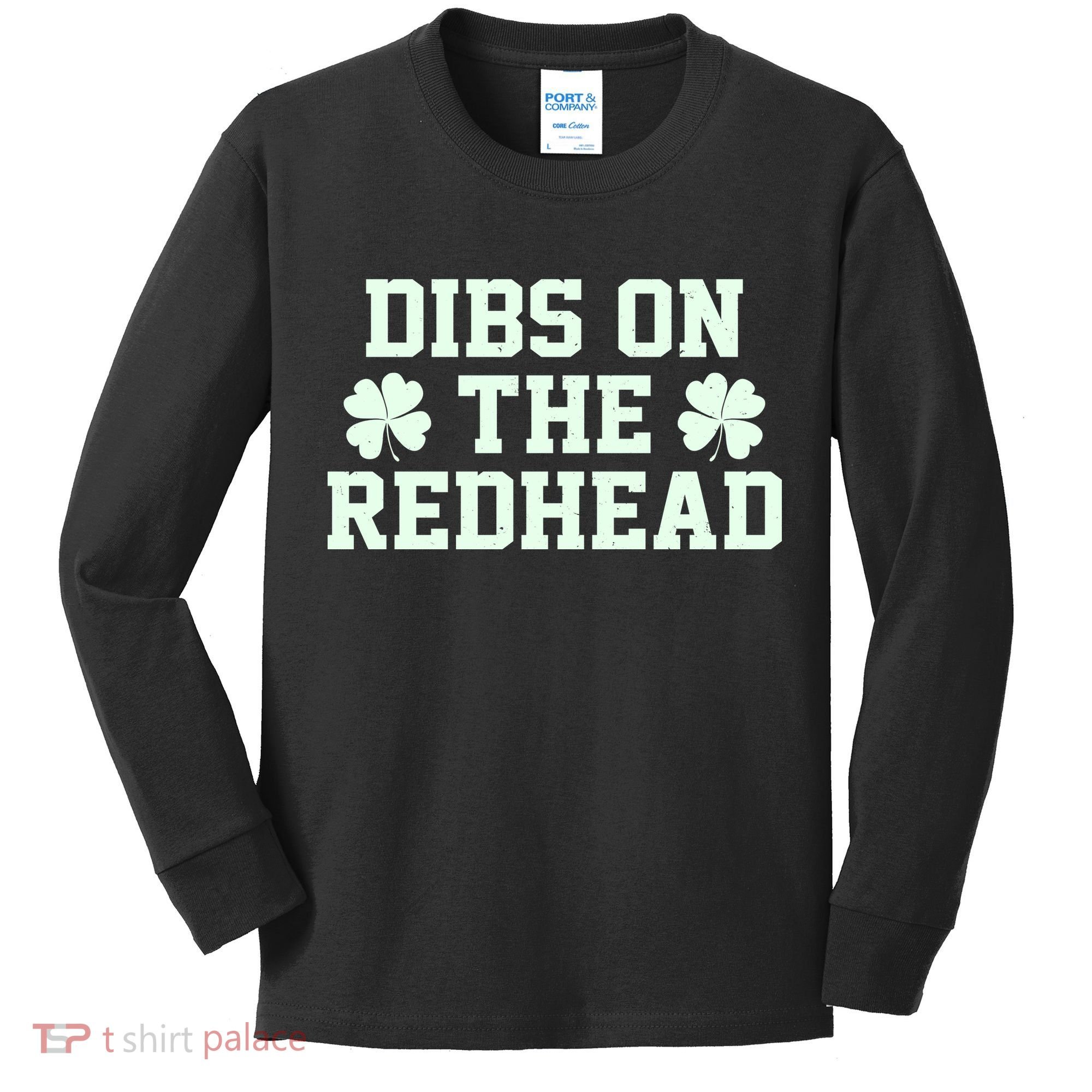 Funny St Patrick's Day Dibs On The Redhead Kids Long Sleeve Shirt